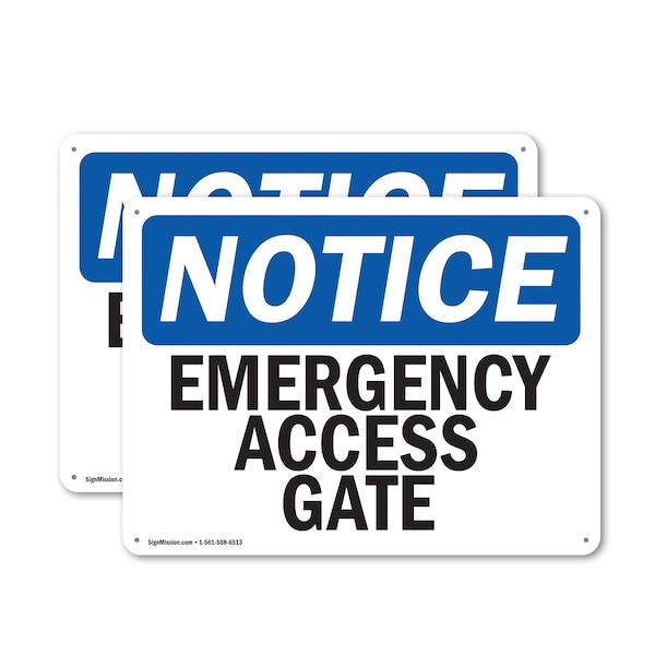 Signmission Emergency Access Gate OSHA Notice Sign, Plastic, 10in W x 7in L, 2PK OS-2PACK-NS-P-710-L-11744 - main